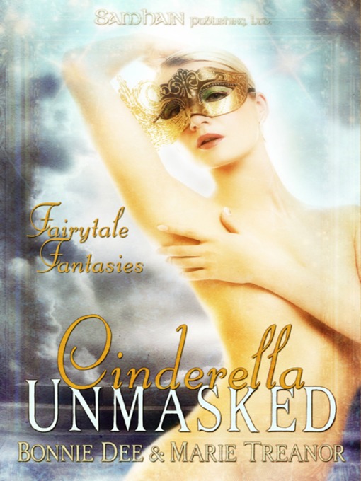 Title details for Cinderella Unmasked by Bonnie Dee - Available